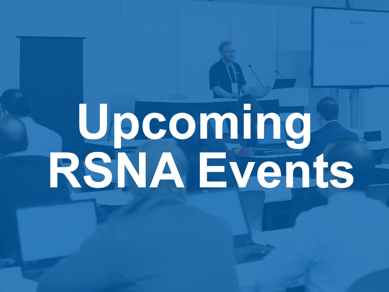 Upcoming RSNA Events